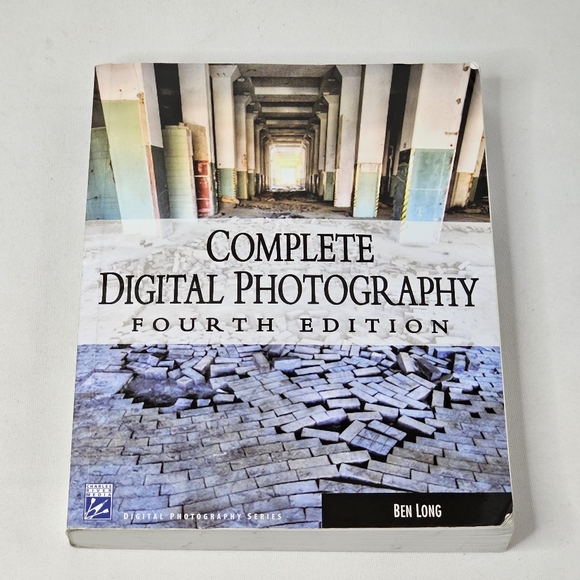 Complete Digital Photography Softcover Book Ben Long 4th Edition Includes CD ROM - Picture 1 of 16